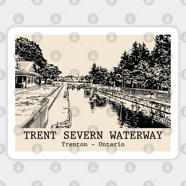 Trent–Severn Waterway - Trenton ON Magnet by Lakeric